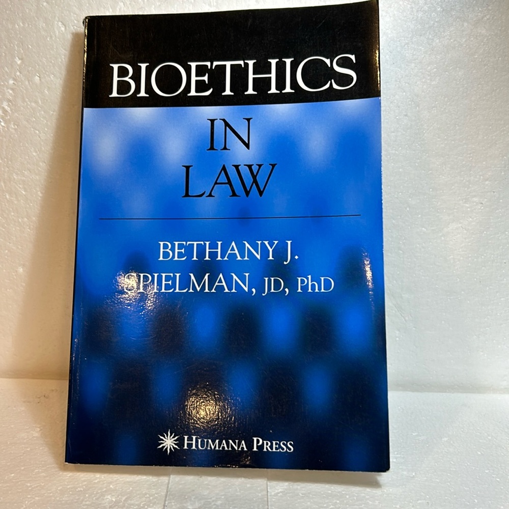 Bioethics in Law by Bethany J. Spielman (2006, Paperback)